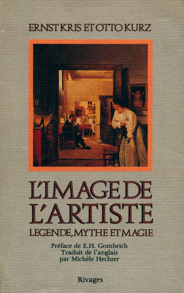 『L'Image de l'artiste : Legende, mythe et magie : Un essai historique』 1