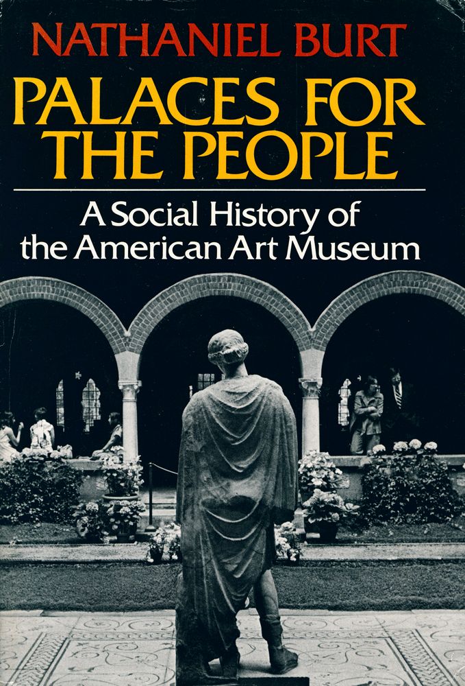 『Palaces for the People : A SOCIAL HISTORY OF THE AMERICAN ART MUSEUM』 1