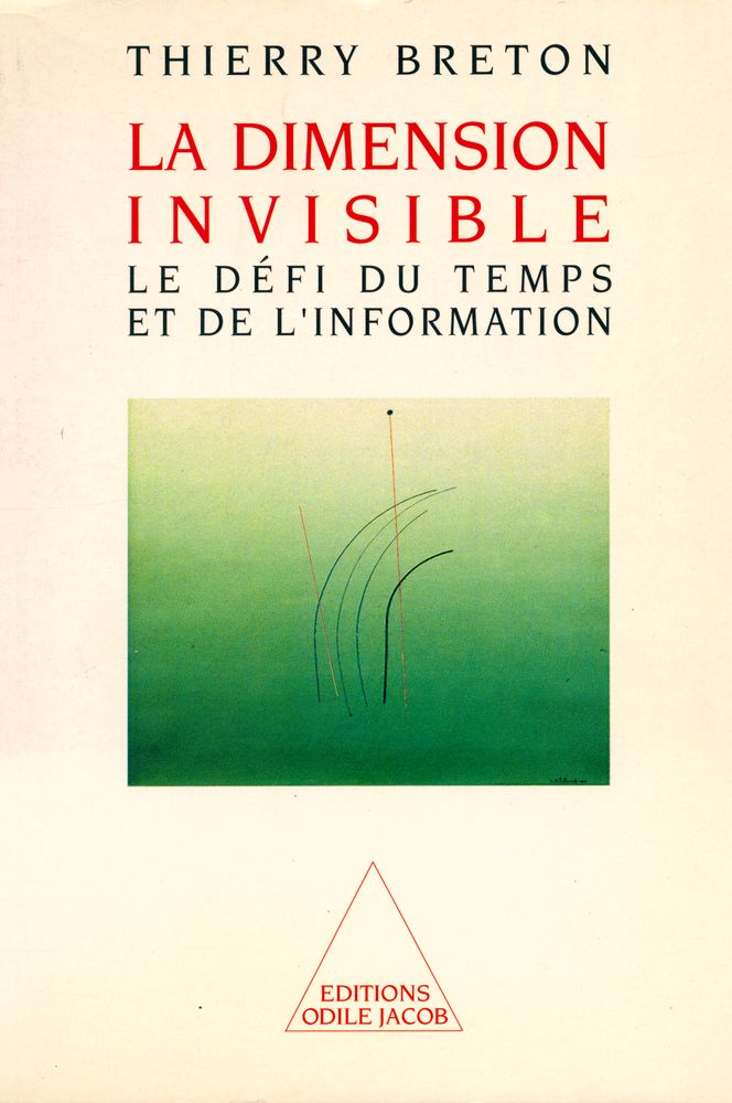 『LA DIMENSION INVISIBLE : Le défi du temps et de l'information』 1