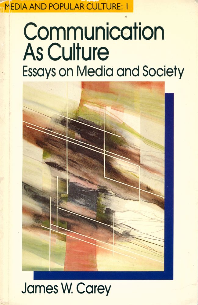 『Media and popular culture 1 : Communication as culture : essays on media and society』 1