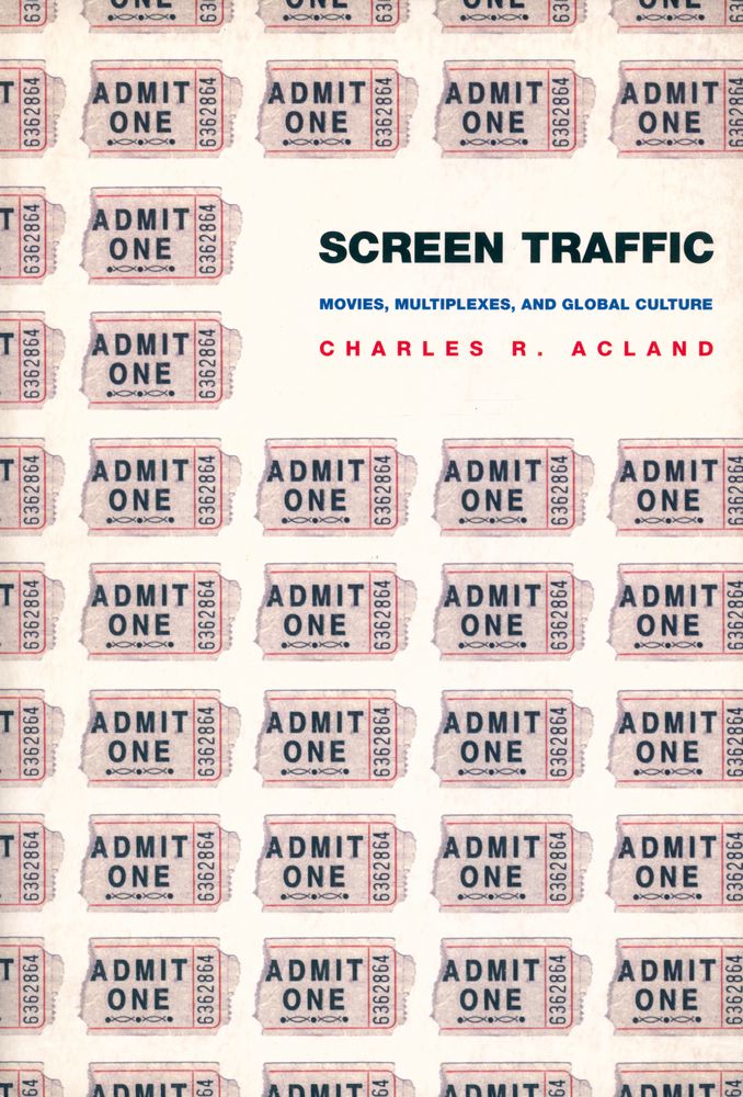 『SCREEN TRAFFIC : MOVIES, MULTIPLEXES, AND GLOBAL CULTURE』 1