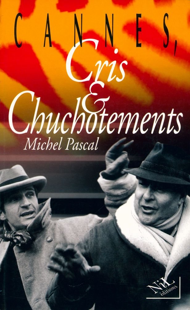 『Cannes, Cris et Chuchotements』 1