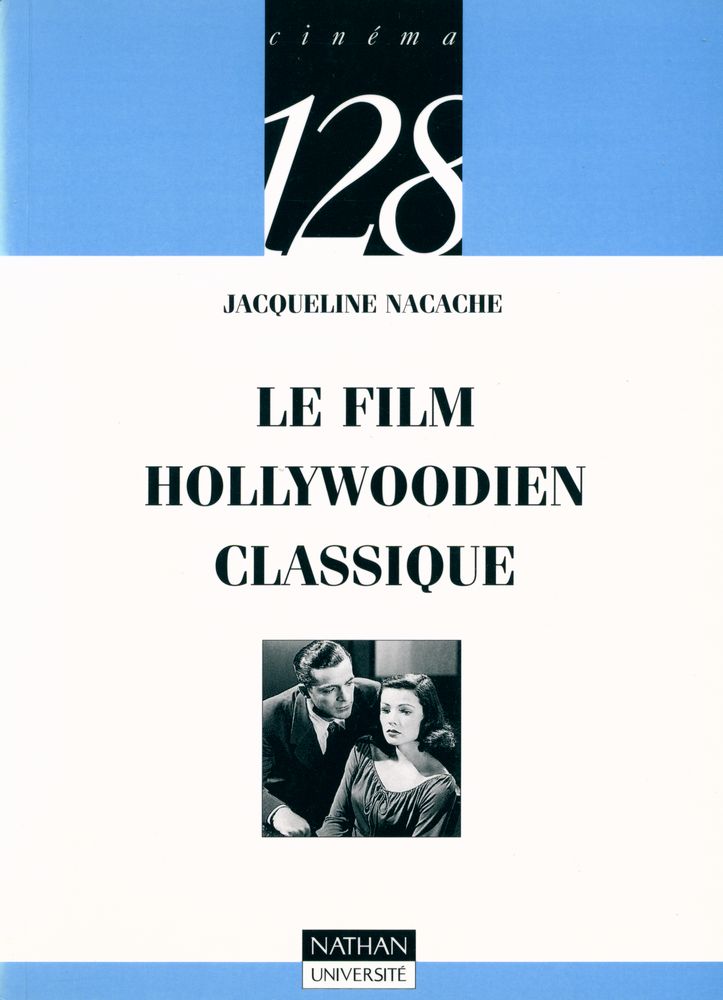 『LE FILM HOLLYWOODIEN CLASSIQUE』 1