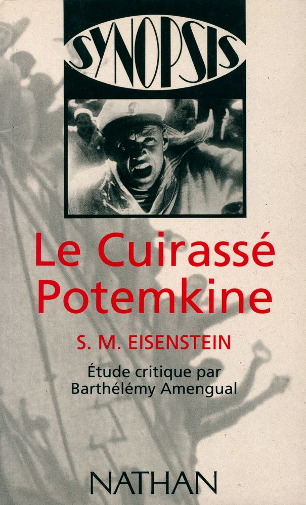 『Le Cuirassé Potemkine : SERGUEÏ MIKHAÏLOVITCH EISENSTEIN』 1