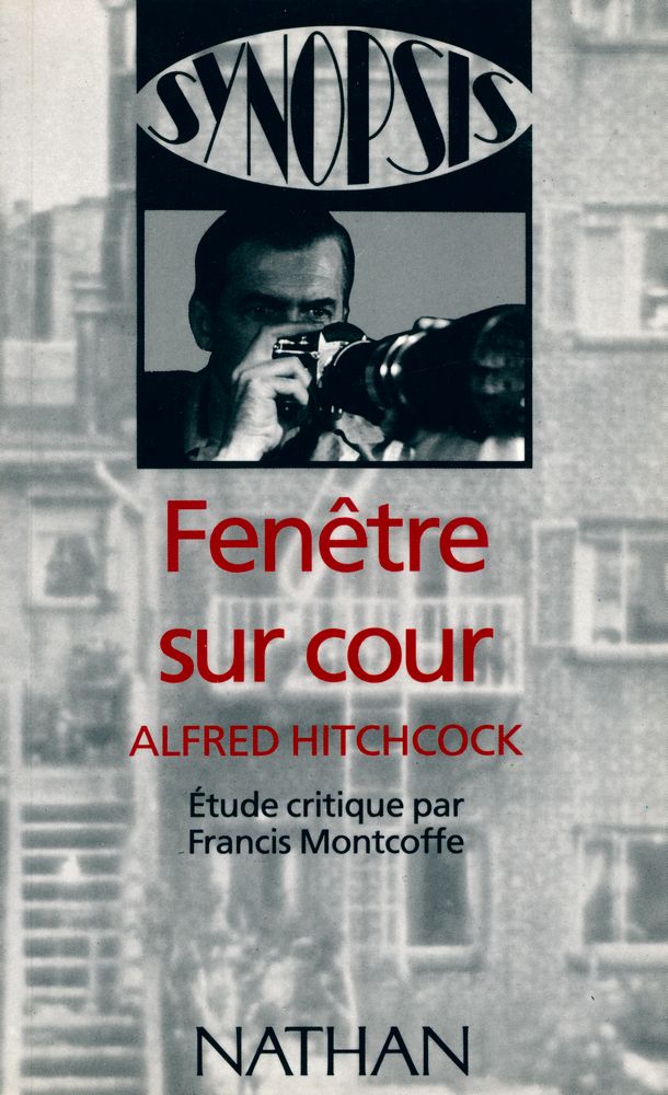 『Fenêtre sur cour Rear Window : ALFRED HITCHCOCK』 1