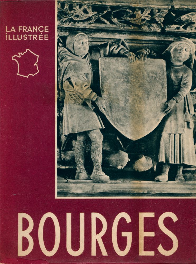 『LA FRANCE ILLUSTRÉE - BOURGES』 1