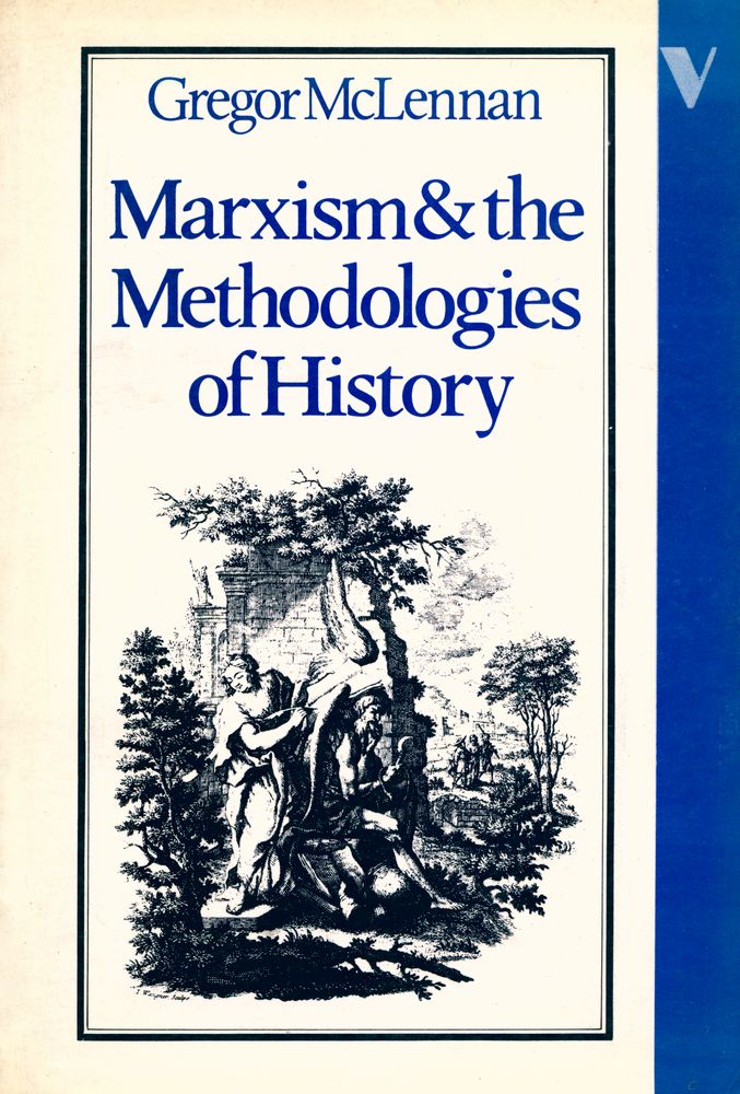 『Marxism and the methodologies of history』 1