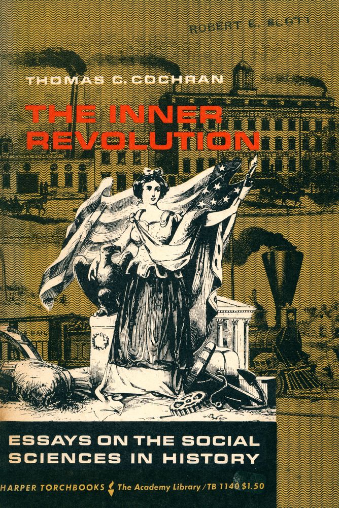 『THE INNER REVOLUTION : Essays on the Social Sciences in History』 1