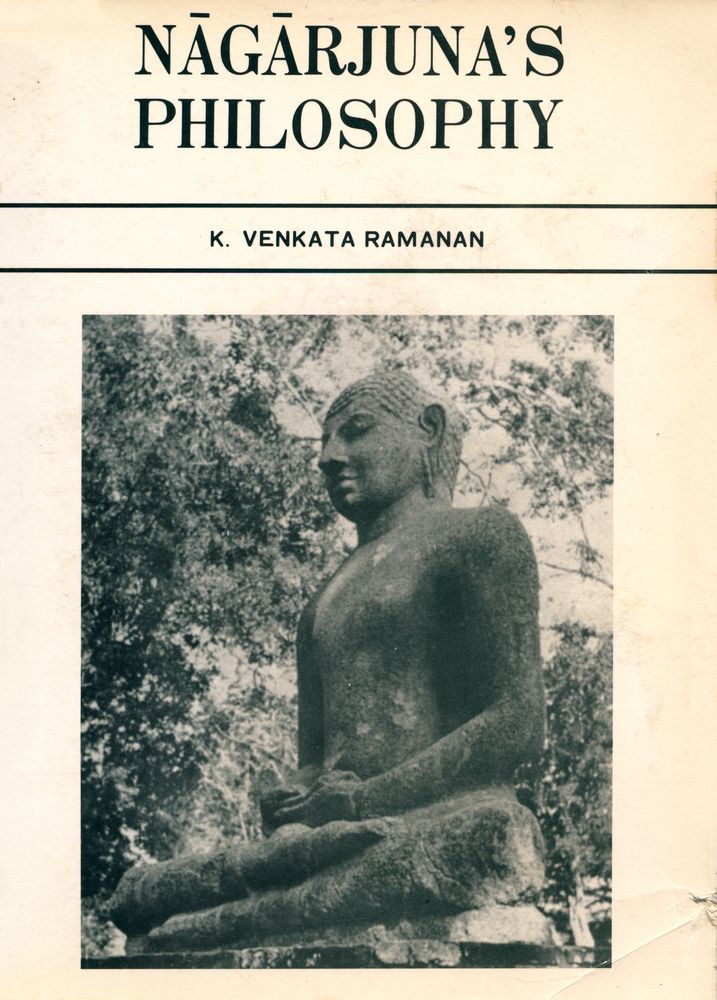 『NAGARJUNA'S PHILOSOPHY』 1