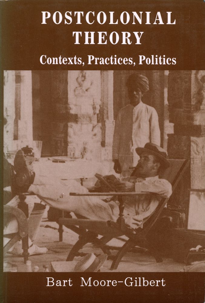 『Postcolonial theory : contexts, practices, politics』 1