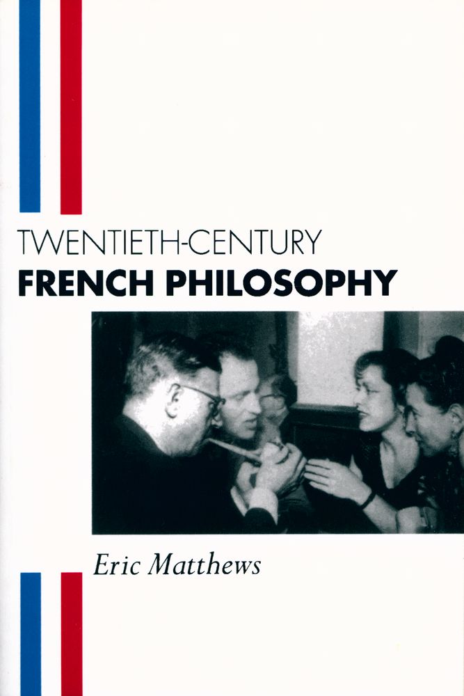 『Twentieth - Century French Philosophy』 1