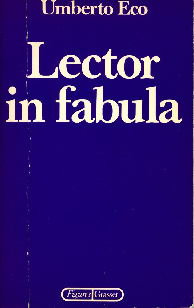 『LECTOR IN FABULA ou la Coopération interprétative dans les textes narratifs』 1