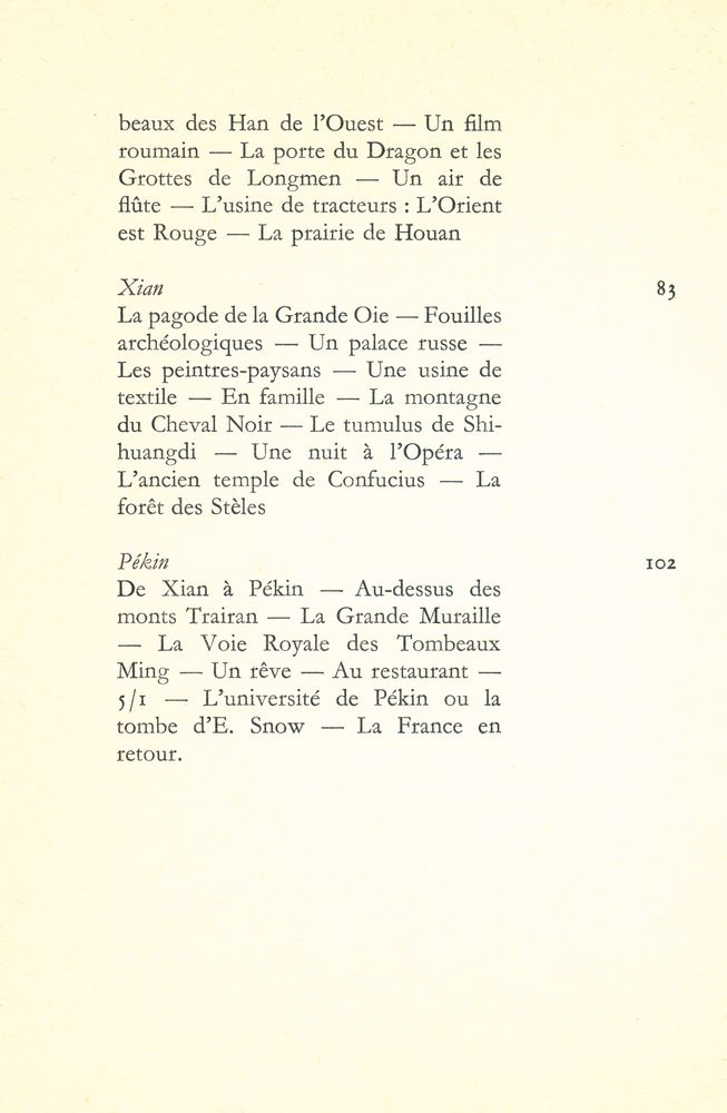 『LE VOYAGE EN CHINE : Chroniques du journal ordinaire 11 avril - 3 mai 1974 - extraits』 3