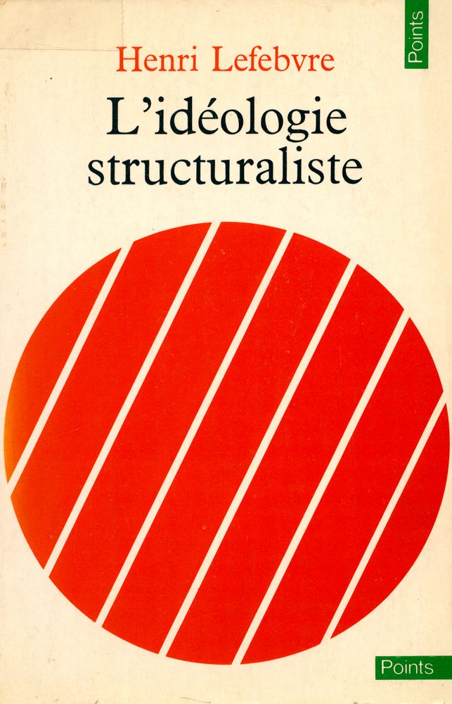 『L'idéologie structuraliste』 1