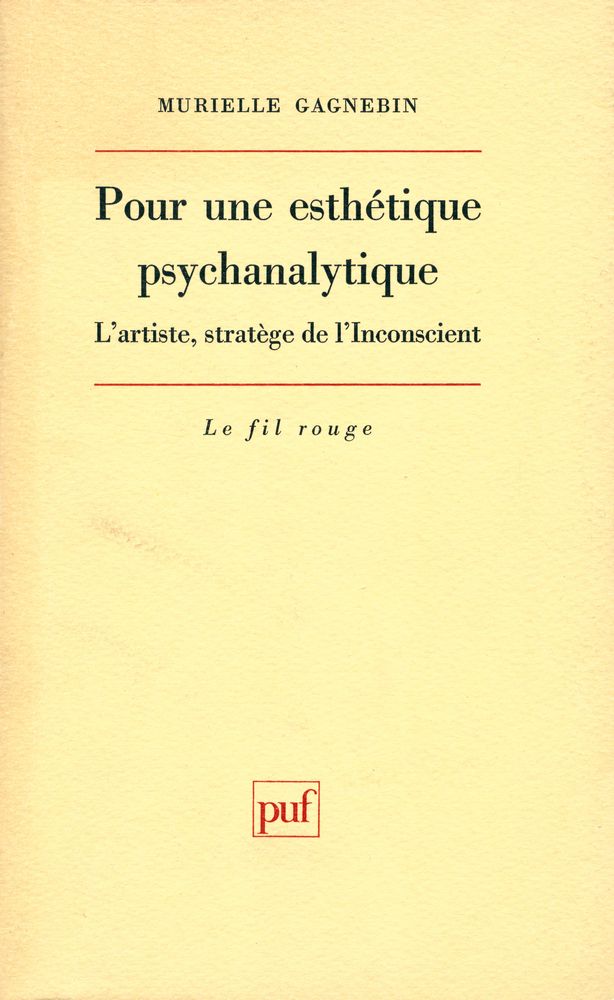『Pour une esthétique psychanalytique : L'artiste, stratège de l'Inconscient』 1