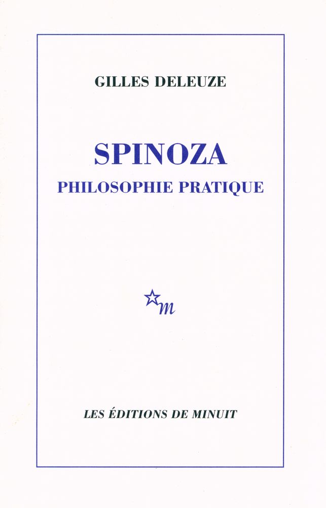 『SPINOZA : PHILOSOPHIE PRATIQUE』 1