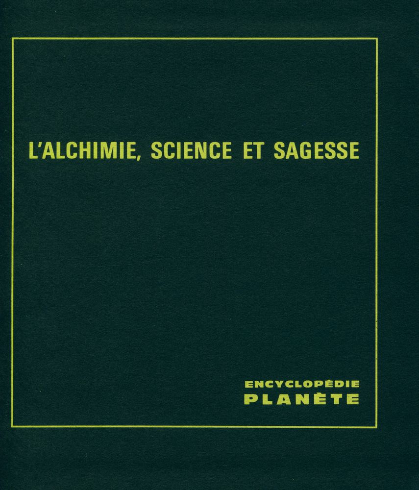 『L'ALCHIMIE SCIENCE ET SAGESSE』 2