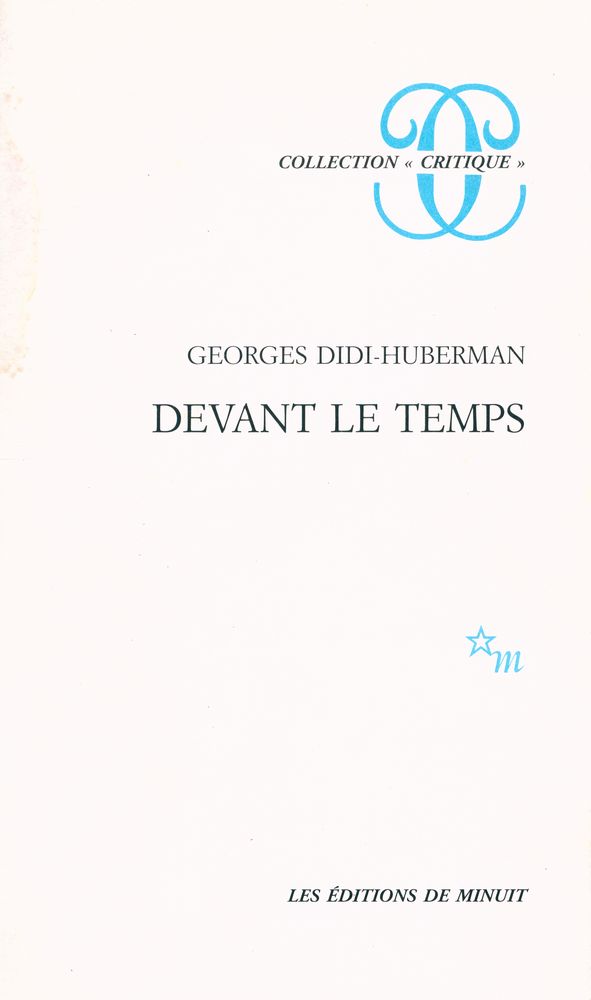 『DEVANT LE TEMPS: HISTOIRE DE L'ART ET ANACHRONISME DES IMAGES』 1