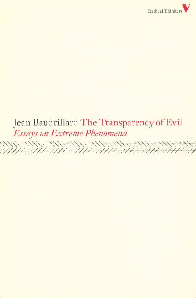 『THE TRANSPARENCY OF EVIL: Essays on Extreme Phenomena』 1