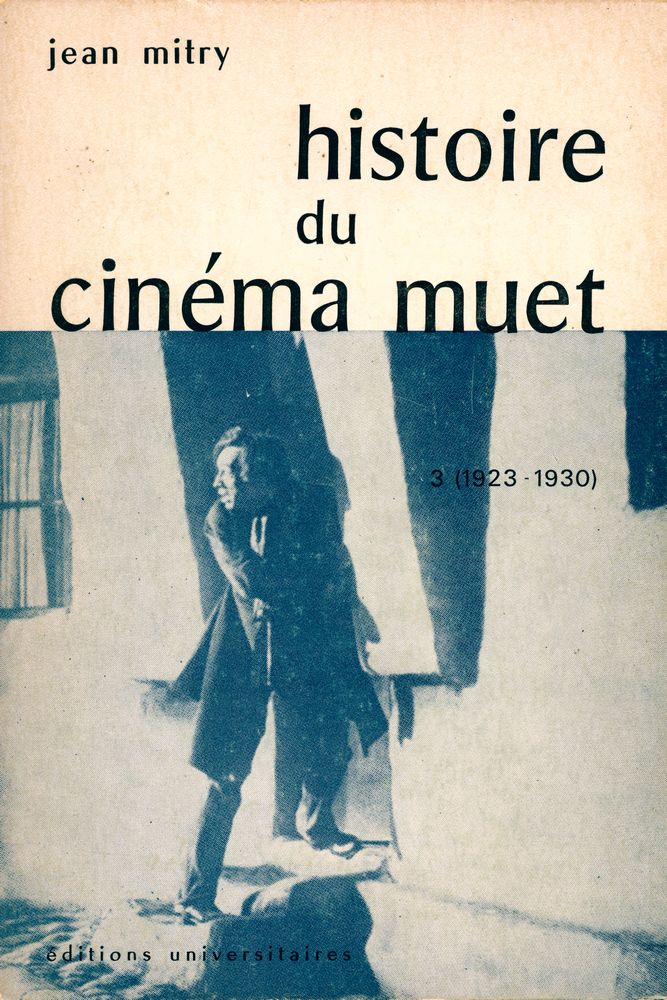 『Histoire du cinéma Ⅲ 1923.1930: Art et Industrie』 1