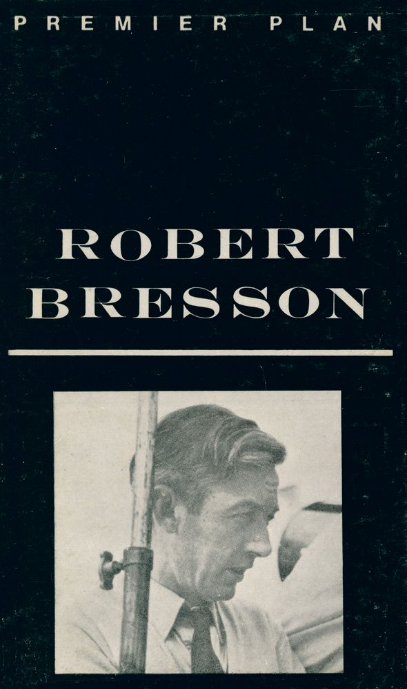 『PREMIER PLAN 42 - Robert Bresson』  1