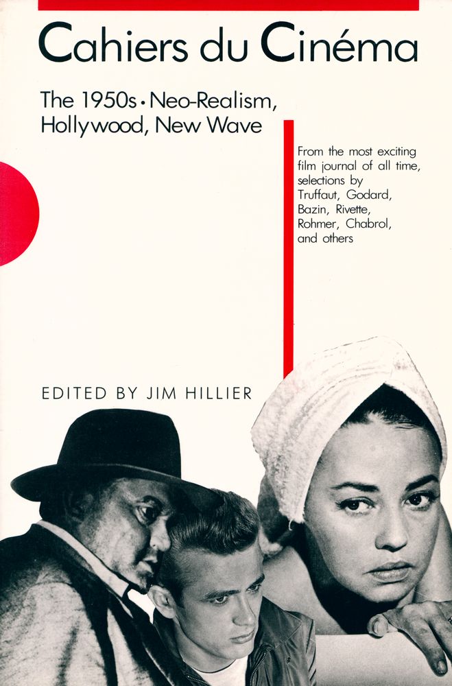 『Cahiers du Cinéma, The 1950s : Neo - Realism, Hollywood, New Wave』 1