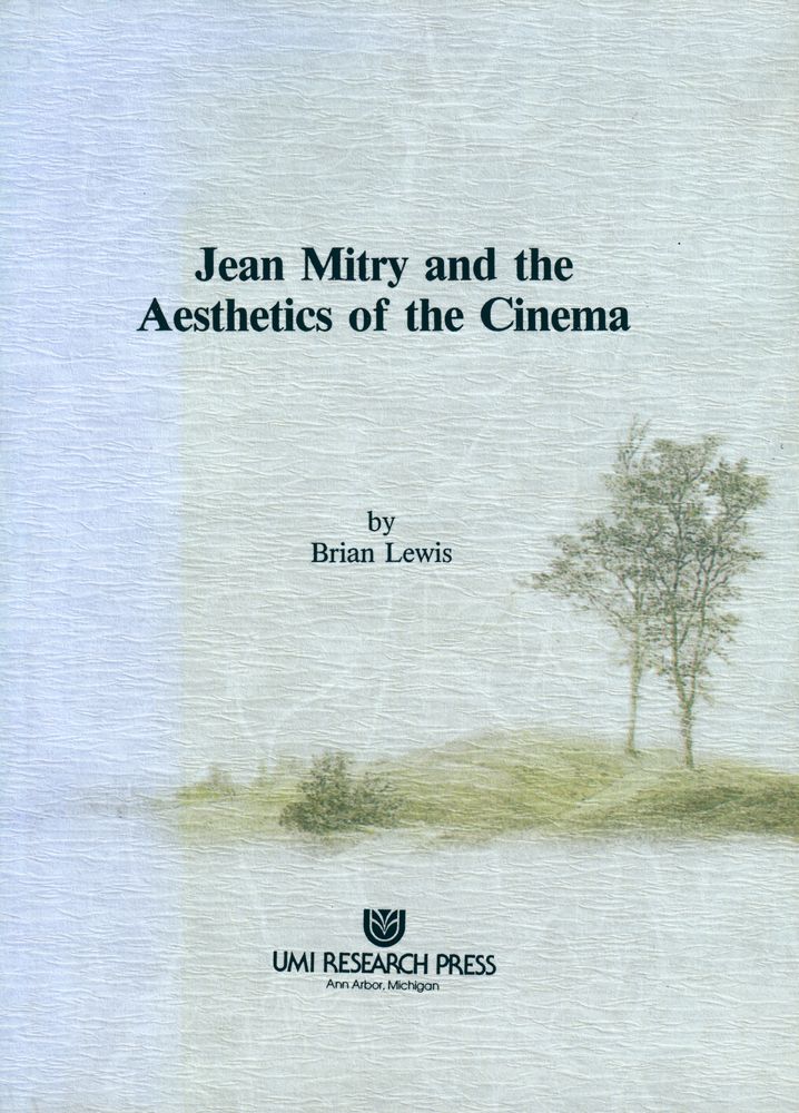 『Studies in cinema no. 25 - Jean Mitry and the aesthetics of the Cinema』 1