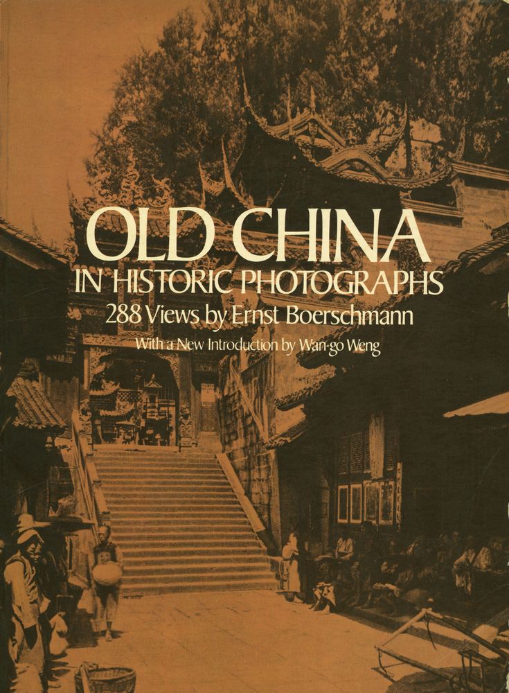 『Old China in historic photographs』 1