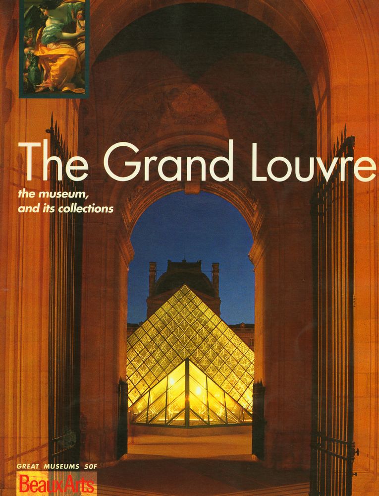 『Great Museums - The Grand Louvre : the museum and its collections』 1