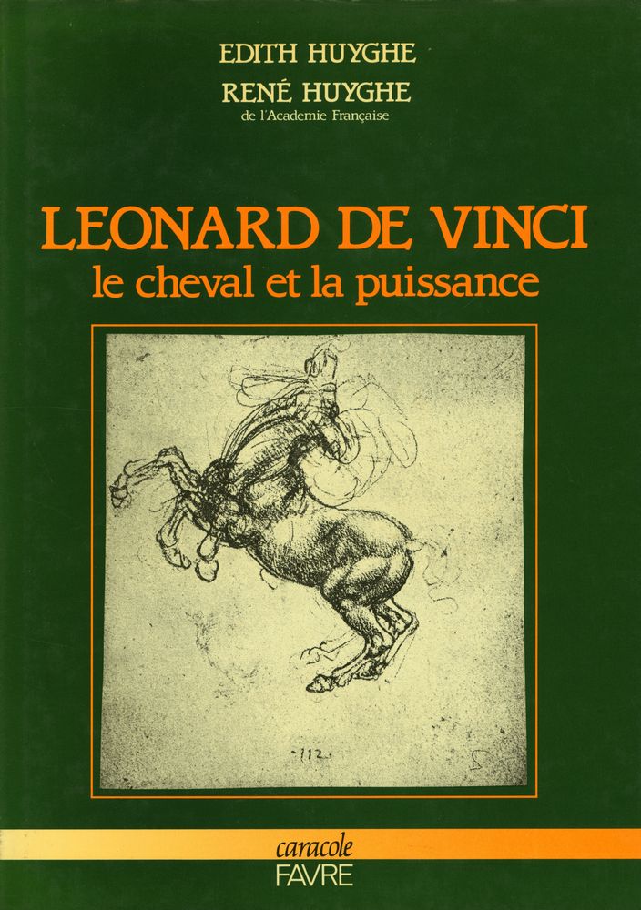 『LEONARD DE VINCI : le cheval et la puissance』 1
