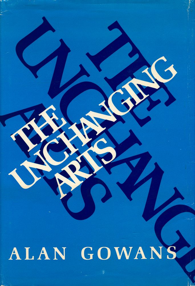 『THE UNCHANGING ARTS : New Forms for the Traditional Functions of Art in Society』 1