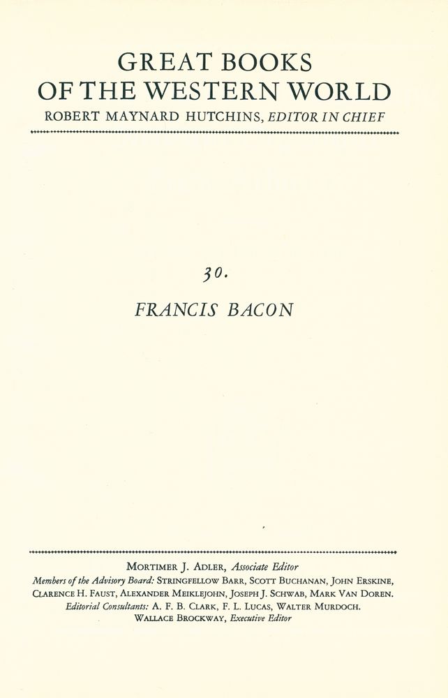 『GREAT BOOKS OF THE WESTERN WORLD : 30 FRANCIS BACON』 1