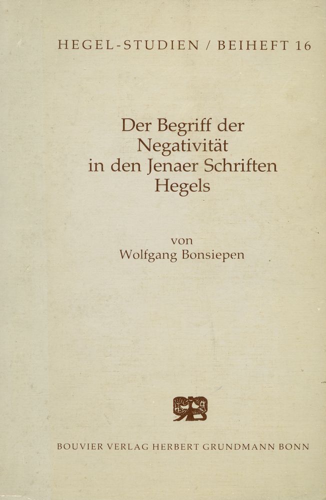 『Der Begriff der Negativität in den Jenaer Schriften Hegels』 1