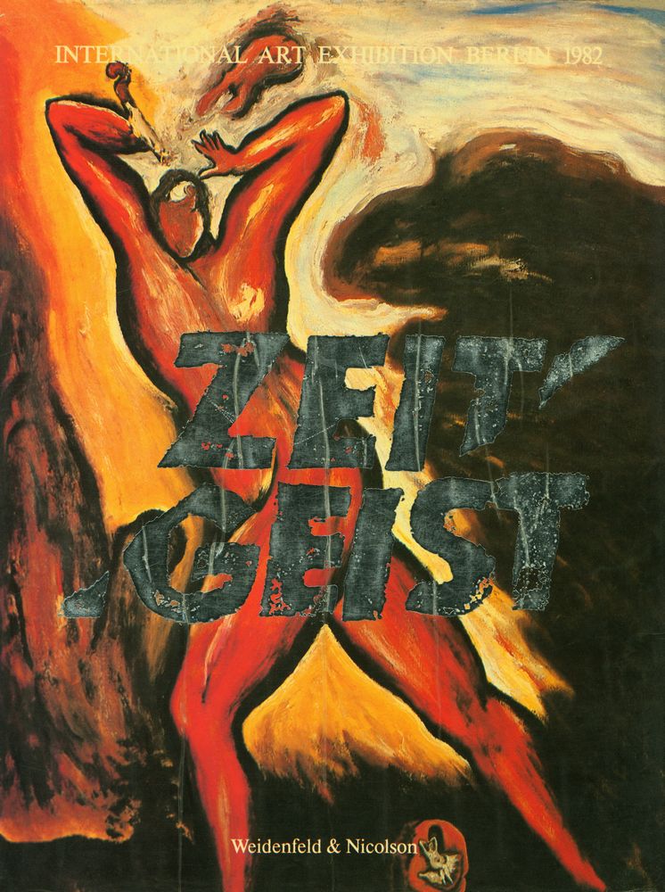 《INTERNATIONAL ART EXHIBITION, BERLIN 1982 : ZEIT GEIST》 1