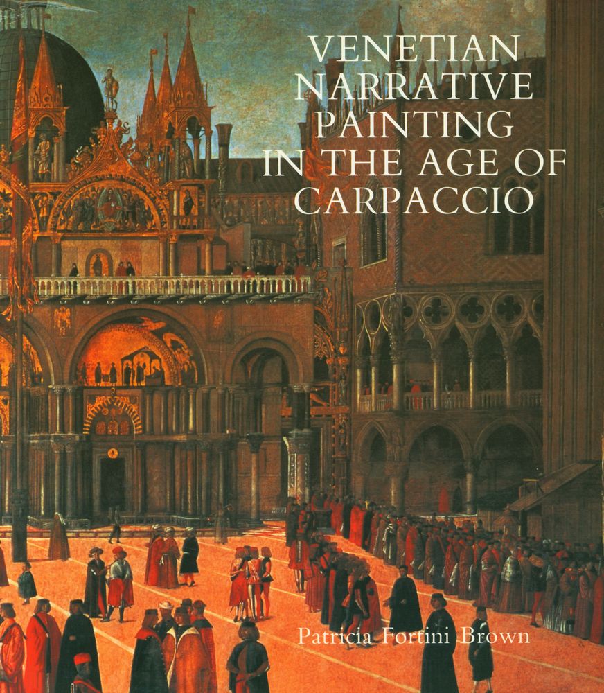 『Venetian narrative painting in the age of Carpaccio』 1