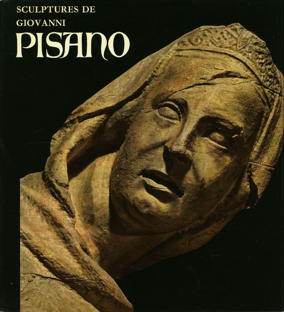 『GIOVANNI PISANO : SCULPTEUR』 1