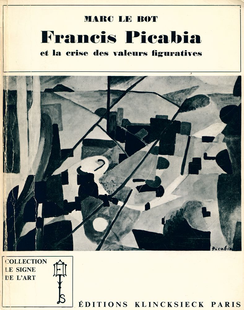 『Francis Picabia et la cris des valeurs figuratives 1900 - 1925』 1