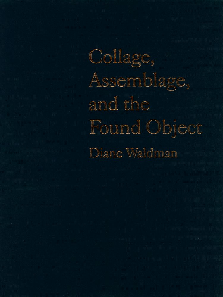 『Collage, assemblage, and the found object』 1