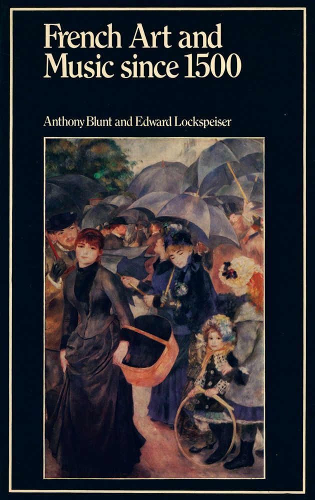 『French Art and Music since 1500』 1