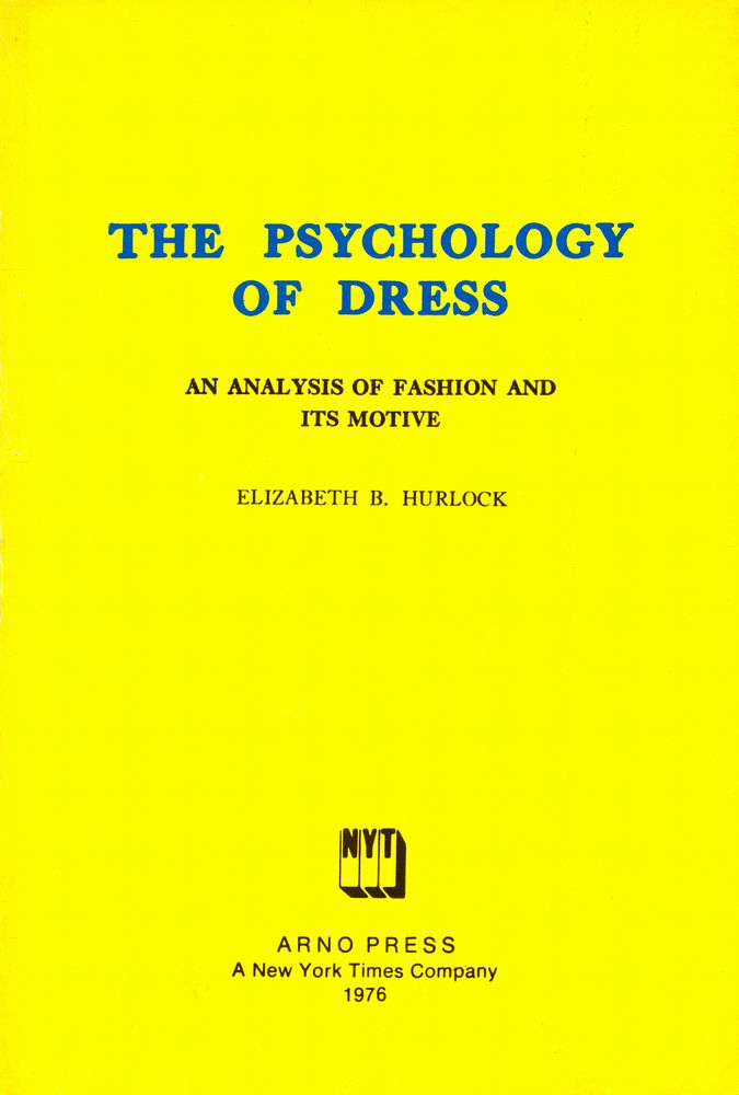 『THE PSYCHOLOGY OF DRESS : AN ANALYSIS OF FASHION AND ITS MOTIVE』 1