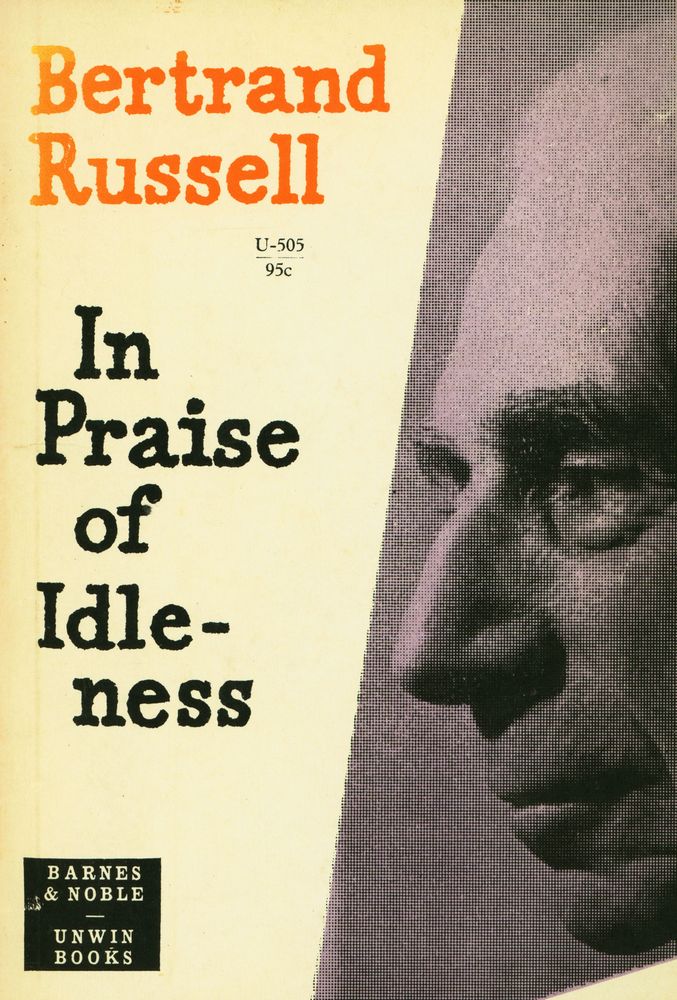 『In Praise of Idleness』 1