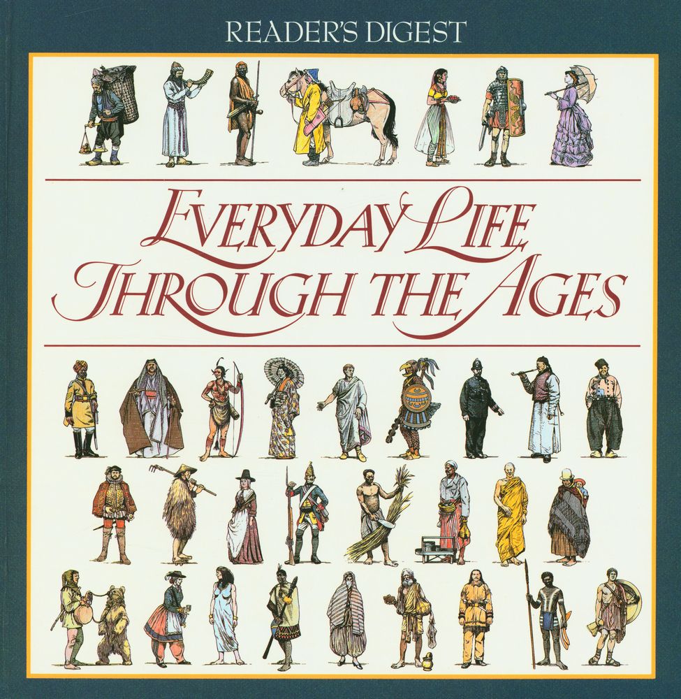 『EVERYDAY LIFE THROUGH THE AGES』 1