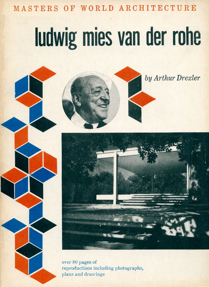 『MASTERS OF WORLD ARCHITECTURE - ludwig mies van der rohe』 1