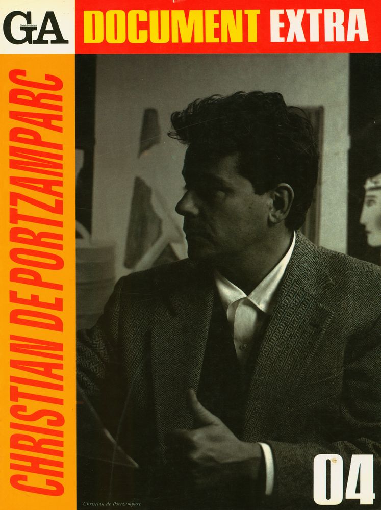 『GA DOCUMENT EXTRA 04 - CHRISTIAN DE PORTZAMPARC』 1