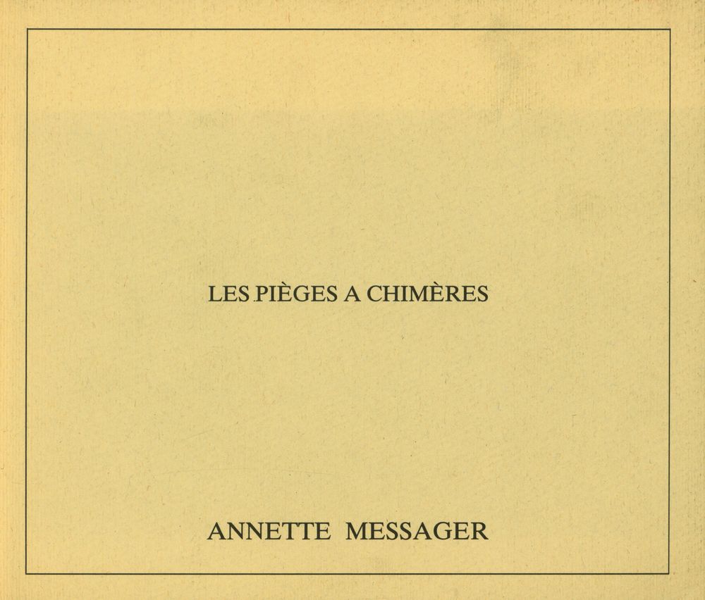 《Annette Messager : LES PIÈGES A CHIMÈRES》 1