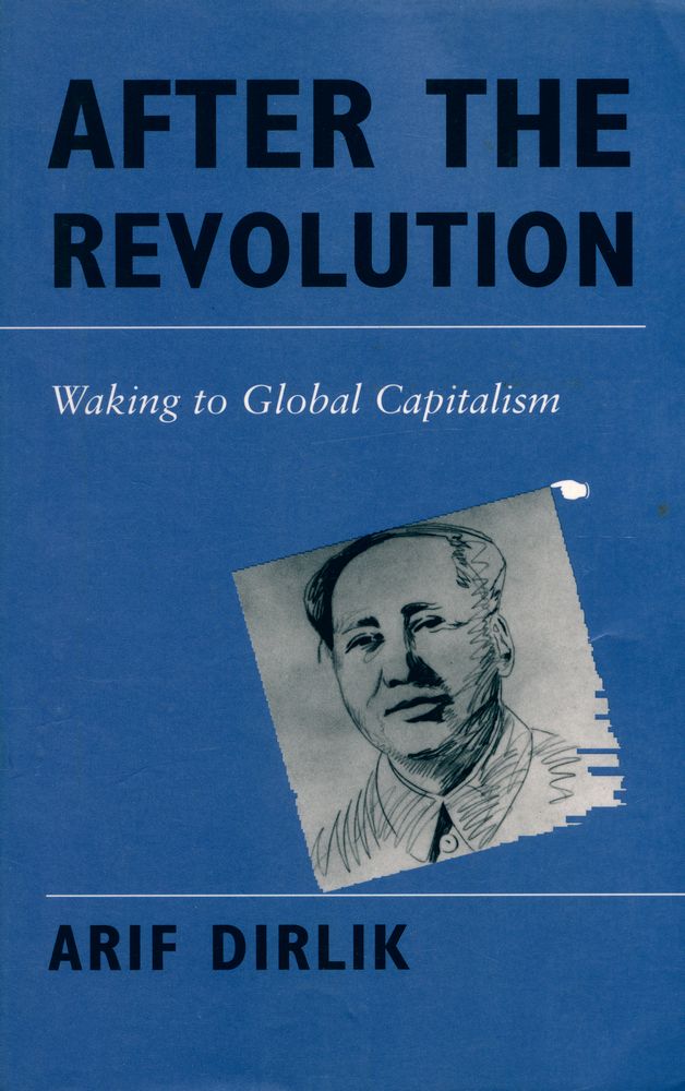 『After the Revolution: Waking to Global Capitalism』 1