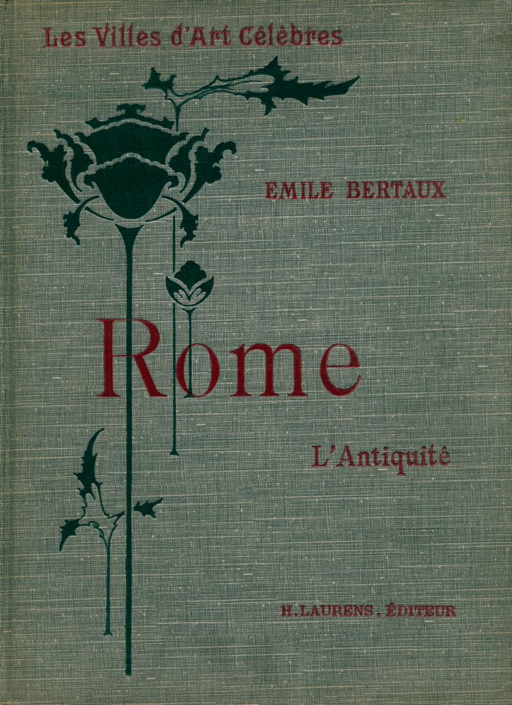 『LES VILLES D'ART CÉLÈBRES ROME L'Antiquité』 1