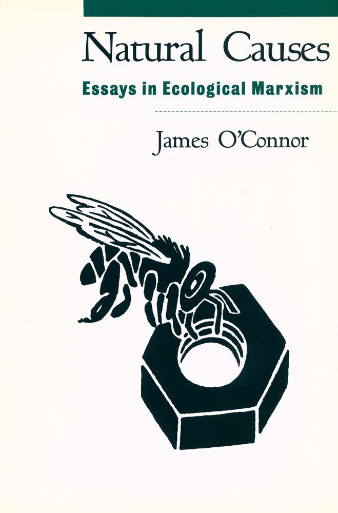 『Natural Causes : Essays in Ecological Marxism』 1