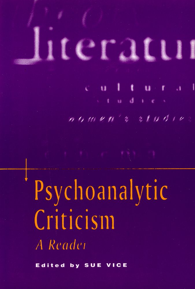 『Psychoanalytic Criticism : A Reader』 1