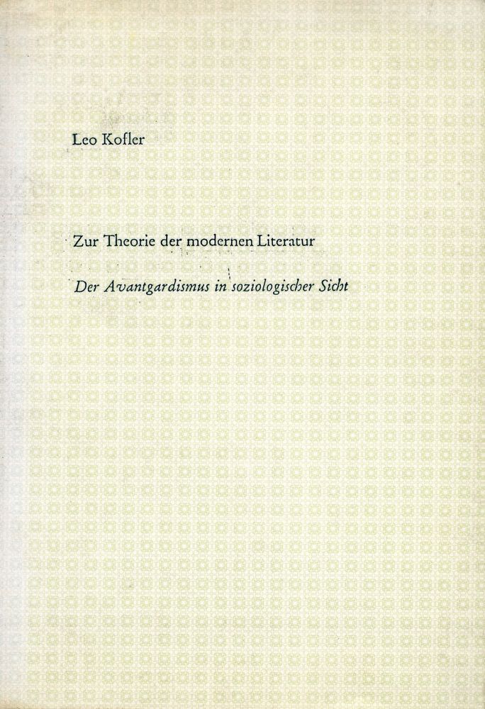 『Zur Theorie der modernen Literatur : Der Avantgardismus in soziologischer Sicht』 1